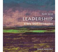 Leadership: A Very Short Introduction (The Very Short Introductions Series)