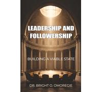 Leadership and Followership: Building a Viable State