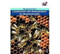 Leadership and Management in Organisations – Management Extra