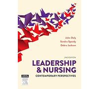 Leadership and Nursing: Contemporary perspectives