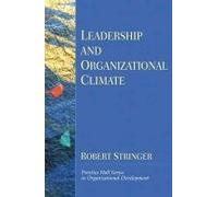 Leadership and Organizational Climate (Prentice Hall Organizational Development Series) (Prentice Hall Series in Organizational Development)