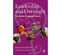 Leadership and Oversight: New Models for Episcopal Ministry