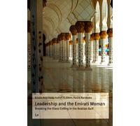 Leadership and the Emirati Woman: Breaking the Glass Ceiling in the Arabian Gulf: An Appraisal of the Linguistic Rights of Minorities in India