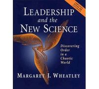 Leadership and the New Science: Discovering Order in a Chaotic World, Completely Revised and Expanded (UK PROFESSIONAL BUSINESS Management / Business)