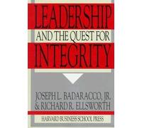 Leadership and the Quest for Integrity