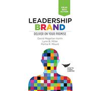 Leadership Brand: Deliver on Your Promise