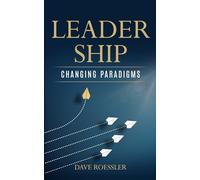 Leadership: Changing Paradigms