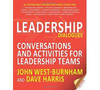 Leadership Dialogues: Conversations and activities for leadership teams by John West-Burnham (2015-02-25)