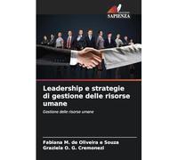Leadership e strategie di gestione delle risorse umane
