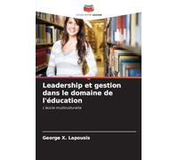 Leadership et gestion dans le domaine de l'éducation: L'école multiculturelle