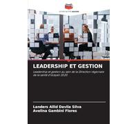 Leadership Et Gestion: Leadership et gestion au sein de la Direction régionale de la santé d'Ucayali 2020