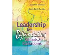Leadership for Differentiating Schools and Classrooms (Professional Development)