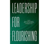 Leadership for Flourishing