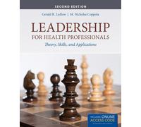 Leadership For Health Professionals