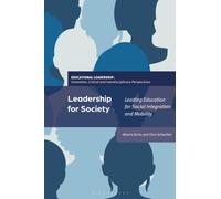 Leadership for Society : Leading Education for Social Integration and Mobility