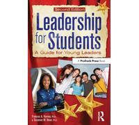 Leadership for Students : A Guide for Young Leaders