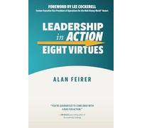 Leadership in Action: Eight Virtues