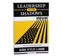 Leadership in the Shadows: Special Operations Soldier