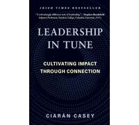Leadership in Tune: Cultivating Impact Through Connection