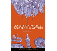 Leadership Insights for Wizards and Witches