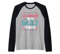 Leadership is a Daily Choice Raglan Baseball Tee