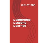 Leadership Lessons Learned