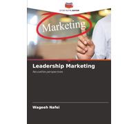 Leadership Marketing: Nouvelles perspectives