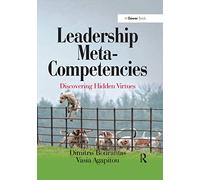 Leadership Meta-Competencies: Discovering Hidden Virtues
