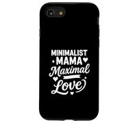 Leadership Minimalist Mama Maximal Love Mom Case for iPhone SE (2020) / 7 / 8