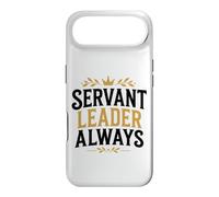 Leadership Motivational Simple Quote Servant Leader Always Case for iPhone Air