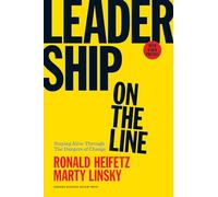 Leadership on the Line, With a New Preface