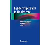 Leadership Pearls in Healthcare
