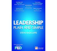 Leadership: Plain and Simple (2nd Edition) (Financial Times Series)