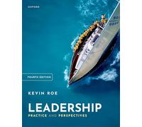 Leadership: Practice and Perspectives