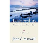 Leadership Promises for Every Day: A Daily Devotional by Maxwell, John C. (2007) Paperback