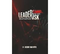 Leadership Risk: How Titles, Power, and Insecurity Wreck Culture
