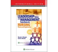 Leadership Roles and Management Functions in Nursing, 10th Edition