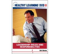 Leadership: Roles and Responsibilities