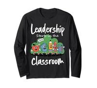 Leadership Starts in the Classroom Teacher Back To School Long Sleeve T-Shirt