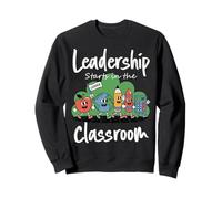 Leadership Starts in the Classroom Teacher Back To School Sweatshirt