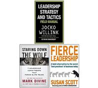 Leadership Strategy and Tactics [Hardcover], Staring Down The Wolf [Hardcover] & Fierce Leadership 3 Books Collection Set