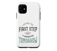 Leadership Taking the first step towards a brighter tomorrow Case for iPhone 11