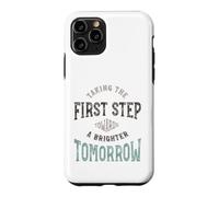 Leadership Taking the first step towards a brighter tomorrow Case for iPhone 11 Pro