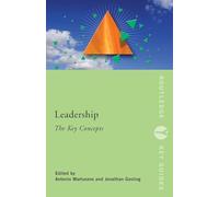 Leadership: The Key Concepts (Routledge Key Guides)