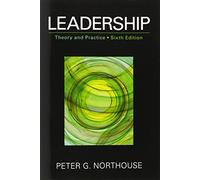 Leadership: Theory and Practice