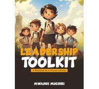 LEADERSHIP TOOLKIT I: FACILITATOR'S GUIDE (THE LEADERSHIP TOOLKIT SERIES)