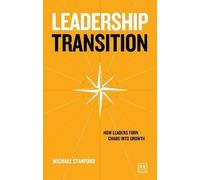 Leadership Transition, Michael Stanford, Paperbac