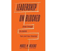 Leadership Unblocked, Wilkins, Muriel. M, Hardbac