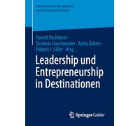 Leadership und Entrepreneurship in Destinationen (Entrepreneurial Management und Standortentwicklung)