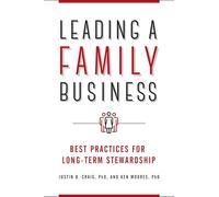 Leading a Family Business: Best Practices for Long-Term Stewardship